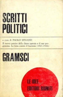 Antonio Gramsci: Scritti politici (Italian language, 1973, Editori Riuniti)