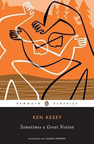 Ken Kesey: Sometimes a great notion (1964)
