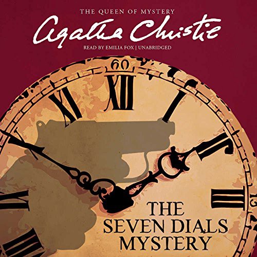 Emilia Fox, Agatha Christie: The Seven Dials Mystery Lib/E (2016, Harpercollins, HarperCollins)