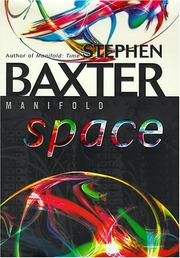 Stephen Baxter: Manifold: Space (2001, Del Rey)