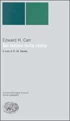 Carlo Ginzburg, E. H. Carr, Piero Arlorio: Sei lezioni sulla storia (Italiano language, Einaudi)