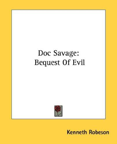 Kenneth Robeson: Doc Savage (Paperback, 2007, Kessinger Publishing, LLC)