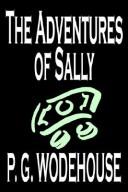 P. G. Wodehouse: The Adventures of Sally (Hardcover, 2004, Wildside Press)