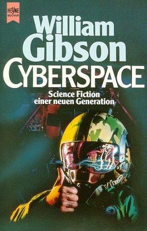 William Gibson: Cyberspace (Paperback, German language, 1988, Heyne)