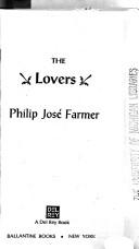 Philip José Farmer: The Lovers (Paperback, 1980, Del Rey)
