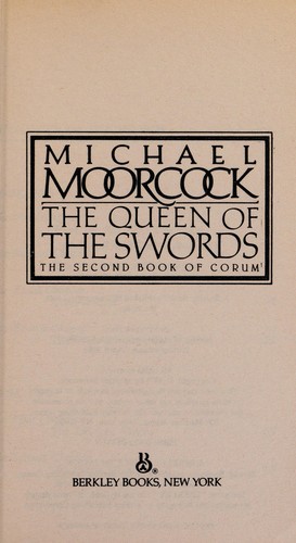 Michael Moorcock: Queen of the Swords (1986, Berkley)