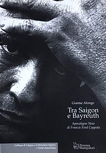 Giaime Alonge: Tra Saigon e Bayreuth (Paperback, Italian language, 1993, Tirrenia Stampatori)