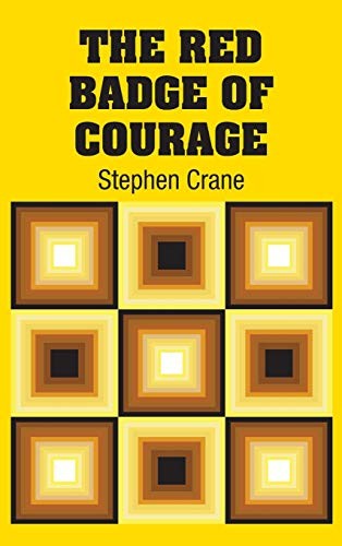 Stephen Crane: The Red Badge of Courage (2018, Simon & Brown)