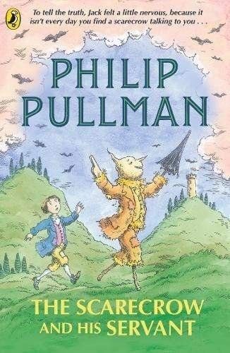 Philip Pullman: The Scarecrow and His Servant (2018, Puffin)