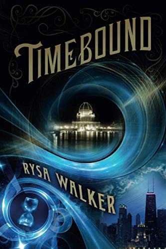 Rysa Walker: Timebound (Paperback, 2013, Skyscape)