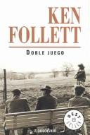 Ken Follett: Doble Juego / Code to Zero (Spanish language)