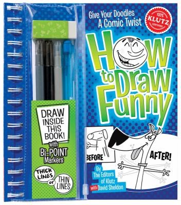 David Sheldon: How To Draw Funny (2009, Klutz)