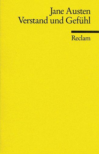 Jane Austen: Verstand und Gefühl. ( Sinn und Sinnlichkeit). (Paperback, German language, 1982, Reclam, Ditzingen)