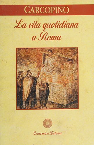 Jérôme Carcopino: La Vita Quotidiana a Roma (Paperback, Italian language)
