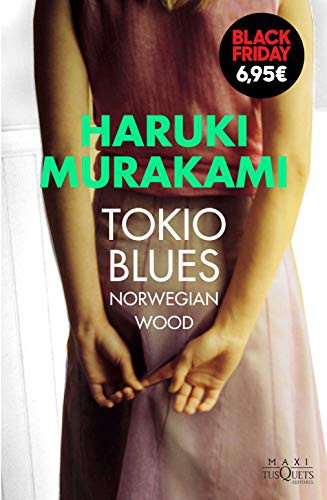 Lourdes Porta, Haruki Murakami: Tokio Blues (Hardcover, 2020, Maxi-Tusquets)