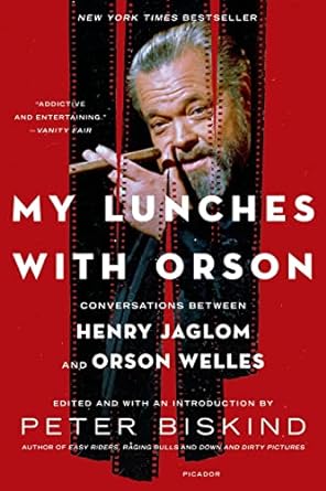 Peter Biskind: My Lunches with Orson (Paperback, 2013, Picador Paper)