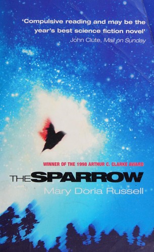 Mary Doria Russell, Mary Doria Russell: The Sparrow (Paperback, 1997, Black Swan)