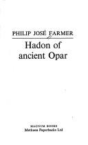 Philip José Farmer: Hadon of ancient Opar (1974, New American Library of Canada)