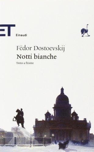 Fëdor Mihajlovǐc Dostoevskij: Notti bianche (Italian language, 2007)