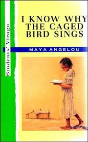 Maya Angelou: I know why the caged bird sings (1988, Hutchinson)