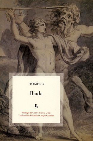 Homer, Emilio Crespo Güemes, Carlos García Gual: Ilíada (Paperback, Español language, 2010, Gredos)