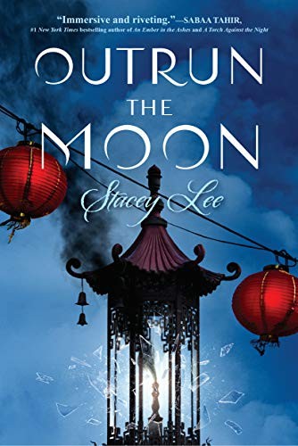 Stacey Lee: Outrun the Moon (Paperback, 2017, Speak)