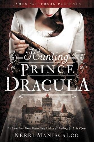 Kerri Maniscalco: Hunting Prince Dracula (Paperback, 2018, jimmy patterson)