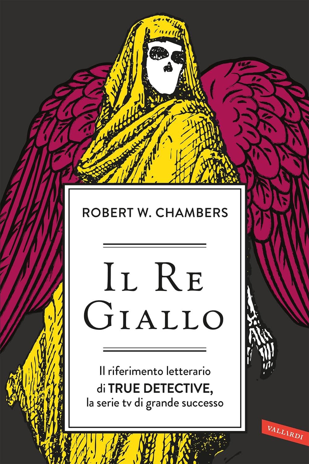 Robert W. Chambers: Il re giallo (Paperback, Italiano language, 2024, Vallardi A.)