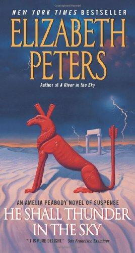 Elizabeth Peters: He Shall Thunder in the Sky (2010)