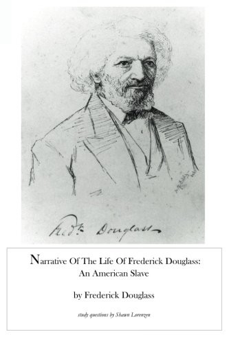 Frederick Douglass: Narrative of the Life of Frederick Douglass (2013, CreateSpace Independent Publishing Platform, Createspace Independent Publishing Platform)