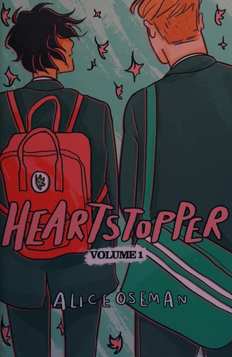 Alice Oseman: Heartstopper, Volume 1 (2018, [Alice Oseman])