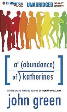 John Green: Abundance of Katherines, An (2006, Brilliance Audio on MP3-CD Lib Ed)