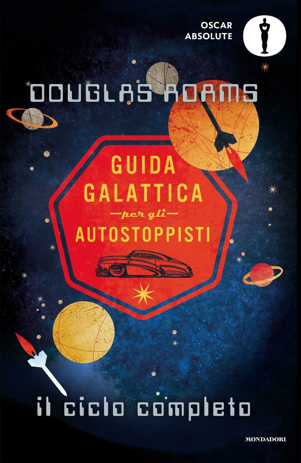 Douglas Adams: Guida galattica per gli autostoppisti (Italian language, 1999, Oscar Mondadori)