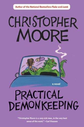 Christopher Moore: Practical Demonkeeping (Paperback, 2004, Harper Paperbacks)