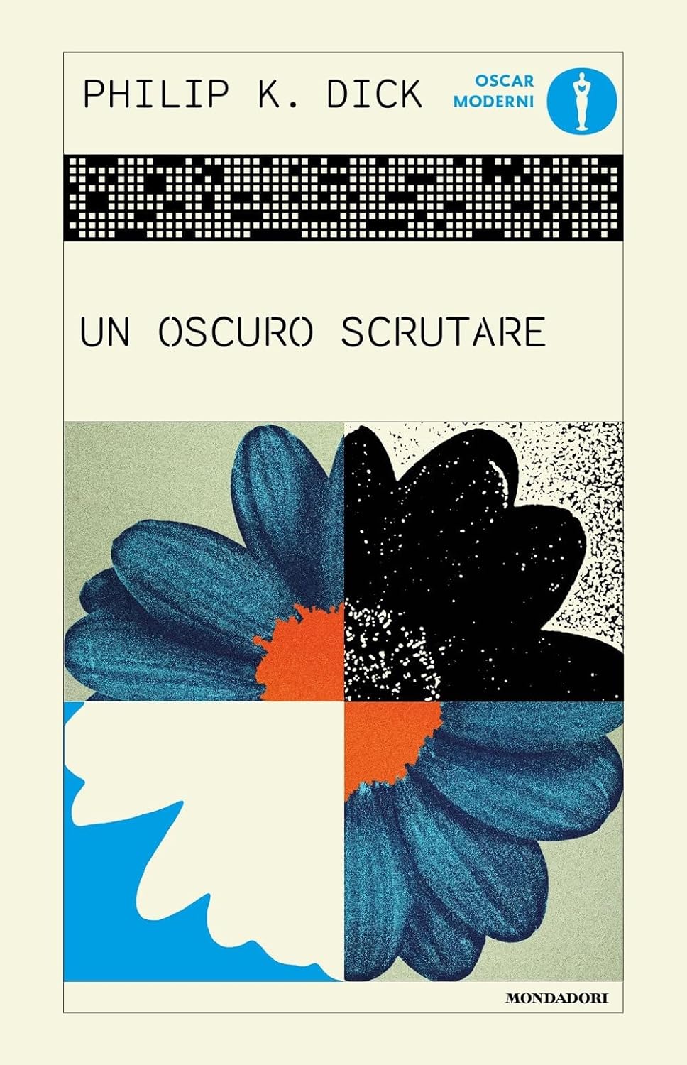 Philip K. Dick: Un oscuro scrutare (Paperback, Italiano language, 2024, Mondadori)