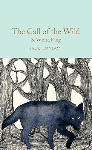 Jack London, Marcus Clapham, Sam Gilpin: Call of the Wild and White Fang (2017, Pan Macmillan)