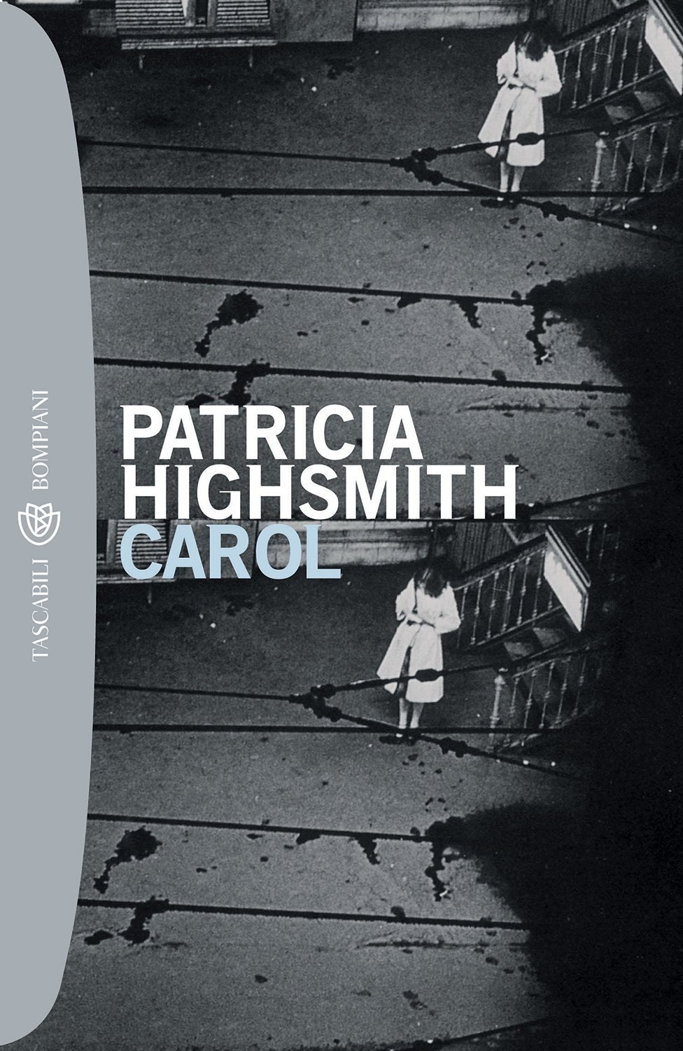 Patricia Highsmith: Carol (Paperback, Italiano language, 2001, Bompiani)