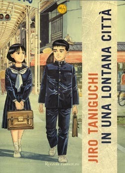 Jiro Taniguchi: In una lontana città (Paperback, Italiano language, 2016, Rizzoli)