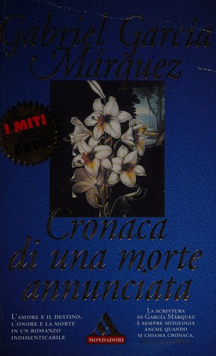 Gabriel García Márquez: Cronaca di una morte annunciata (Italian language, 1997, Mondadori)