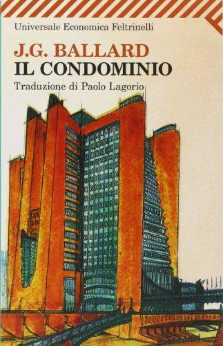J. G. Ballard: Il condominio (Italian language, 2007)