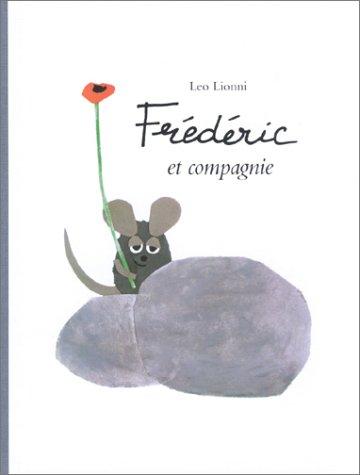 Leo Lionni: Frédéric et compagnie (Hardcover, 2002, L'Ecole des loisirs)