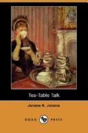 Jerome Klapka Jerome: Tea-Table Talk (Dodo Press) (Paperback, 2007, Dodo Press)