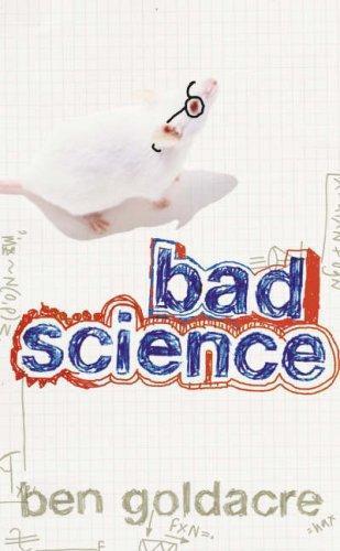 Ben Goldacre: Bad science (2008, Fourth Estate)