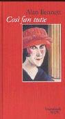 Alan Bennett: Cosi fan tutte. Eine Geschichte. (Hardcover, 2003, Wagenbach)