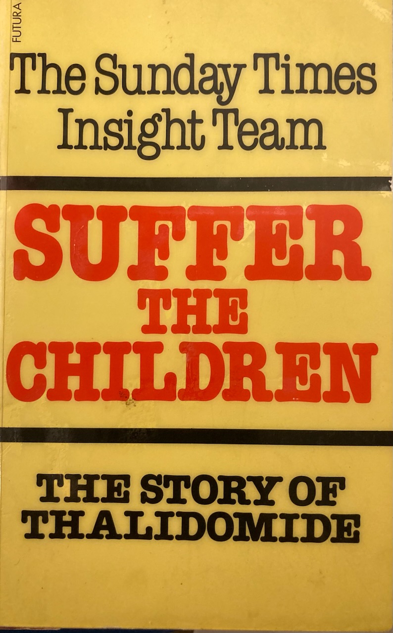 Sunday Times Insight Team.: Suffer the children (1980, Future Publications)