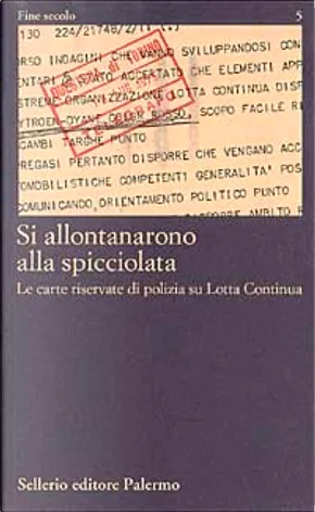 Adriano Sofri, Luca Sofri: Si allontanarono alla spicciolata (Paperback, Italian language, 1996, Sellerio)