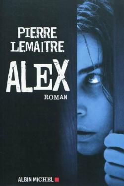 Pierre Lemaitre: Alex