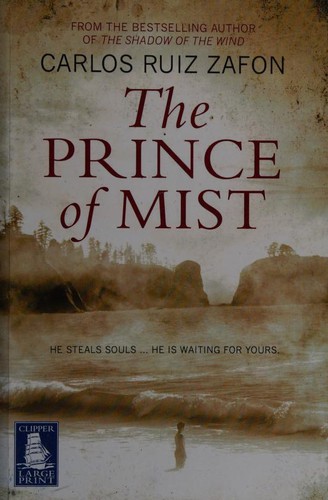 Carlos Ruiz Zafón: The Prince of Mist (2010, W F Howes Ltd)