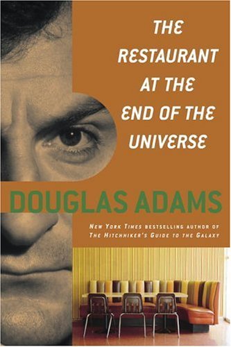 Douglas Adams: The Restaurant at the End of the Universe (1980, Pan Books)