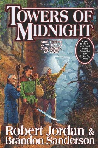 Brandon Sanderson, Robert Jordan: Towers of Midnight (Wheel of Time, #13)